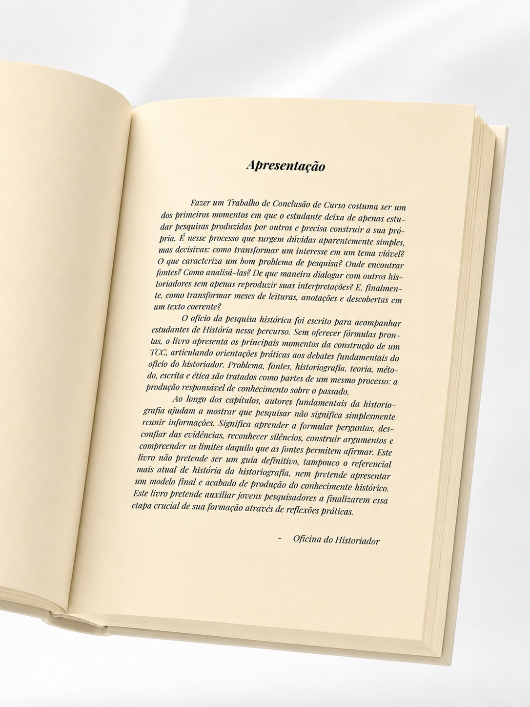 O ofício da pesquisa histórica
